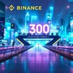 Binance Reaches 300 Million Users Milestone