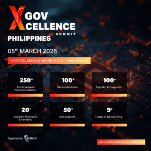 GovXcellence Philippines 2026: Digitize. Modernize. Lead: Advancing Governance Excellence for a Smarter Nation